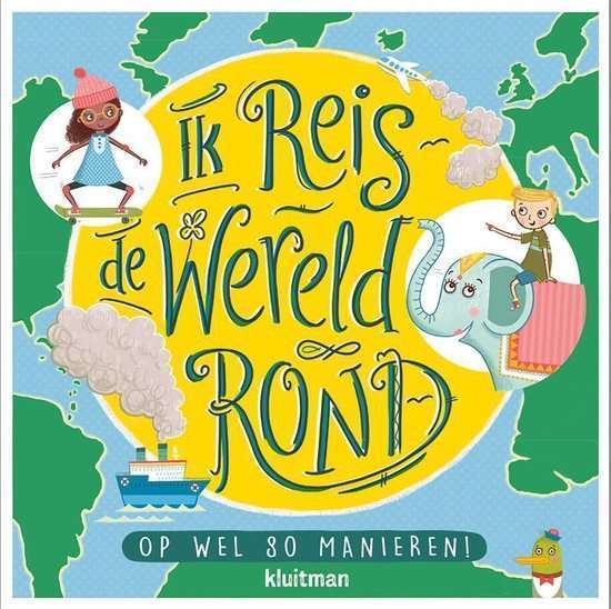 ik reis de wereld rond - kinderboek over reizen
