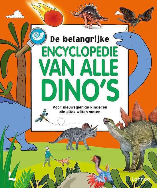 de belangrijke encyclopedie van alle dinos kinderboek over dinosaurussen