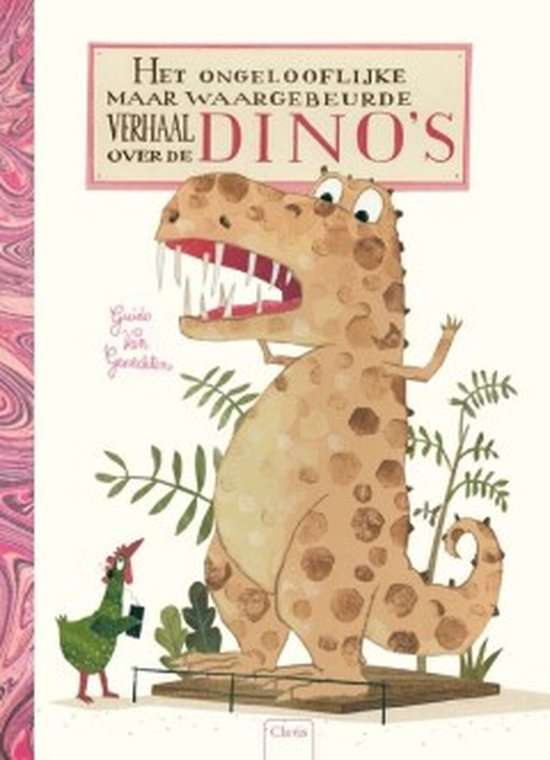 het ongelooflijke maar waargebeurde verhaal over de dinosaurus kinderboek