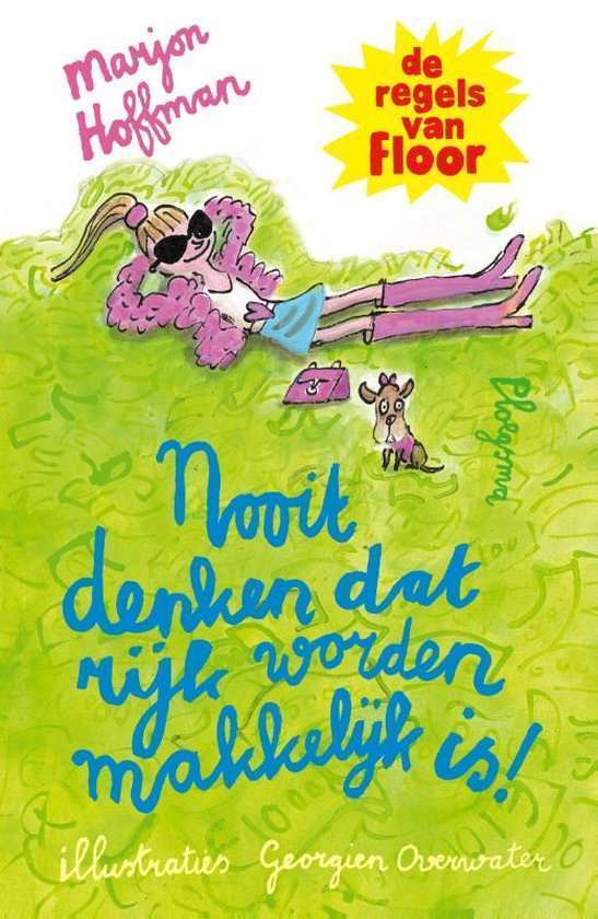 De regels van floor nooit denken dat rijk worden makkelijk is