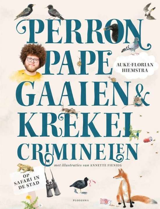 Perronpapegaaien en krekelcriminelen