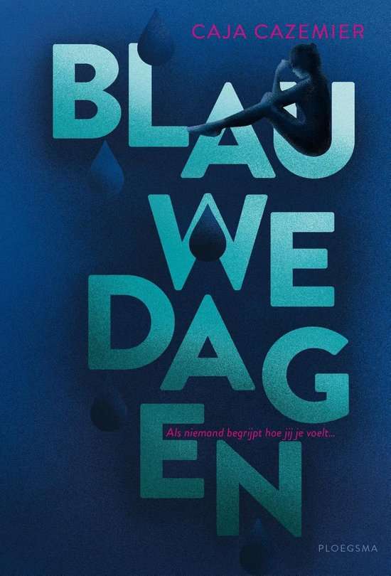 Blauwe dagen