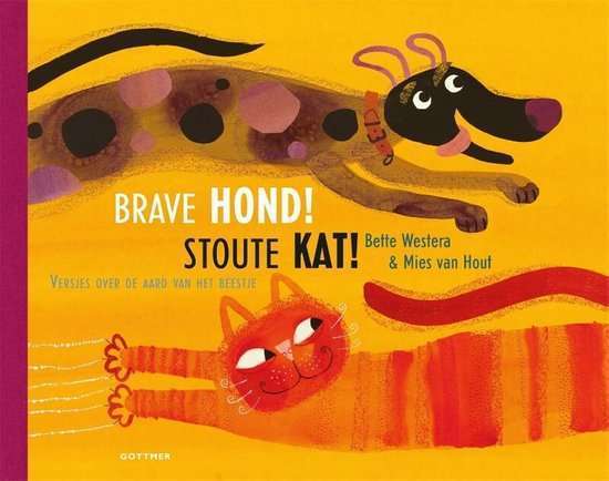Brave hond! Stoute kat! educatieve kinderboeken