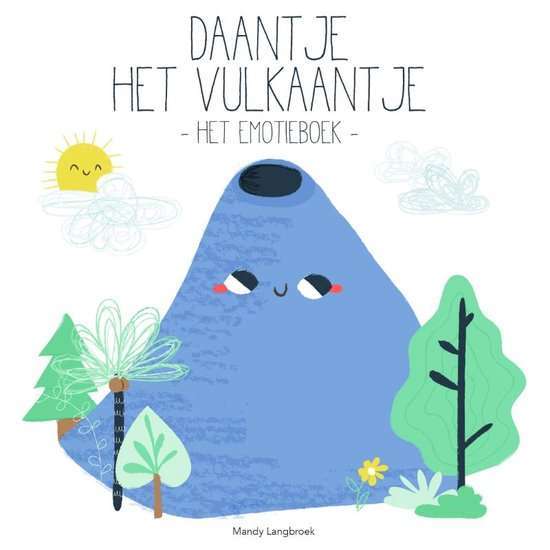 Daantje het Vulkaantje kinderboeken zelfvertrouwen