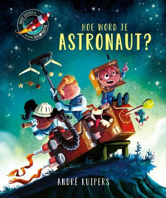 Hoe word je astronaut? kinderboek