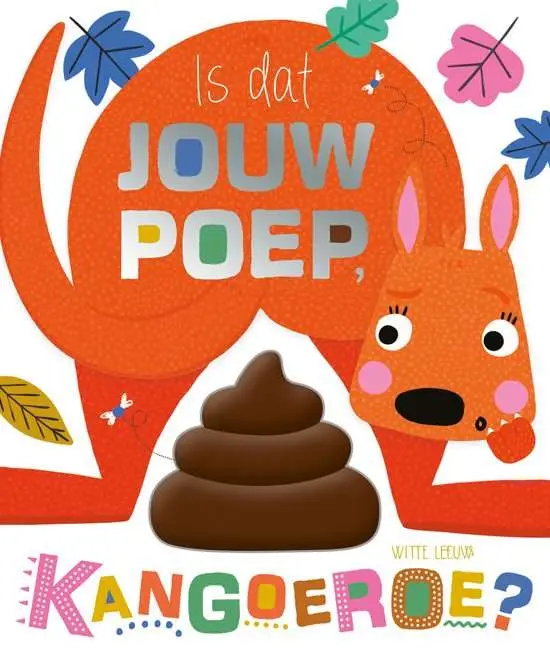 Is dat jouw poep, Kangoeroe? kinderboek zindelijkheid