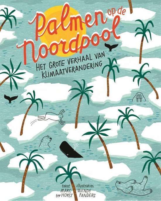 Palmen op de Noordpool educatieve kinderboeken