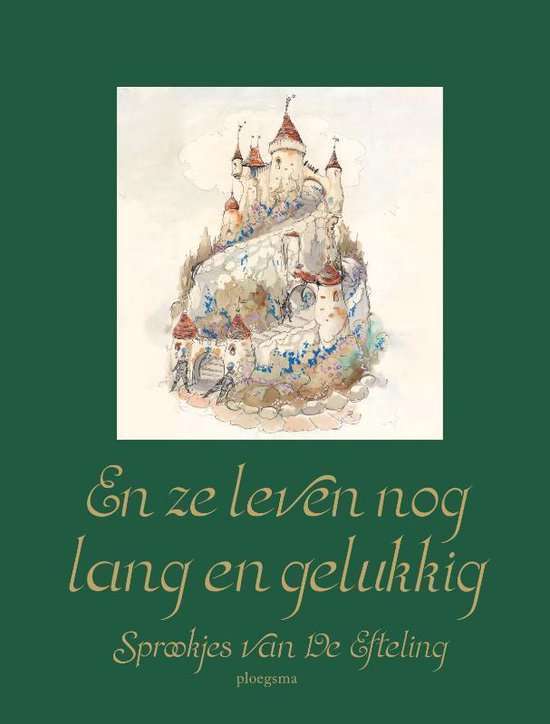 En ze leven nog lang en gelukkig top 10 sprookjesboek