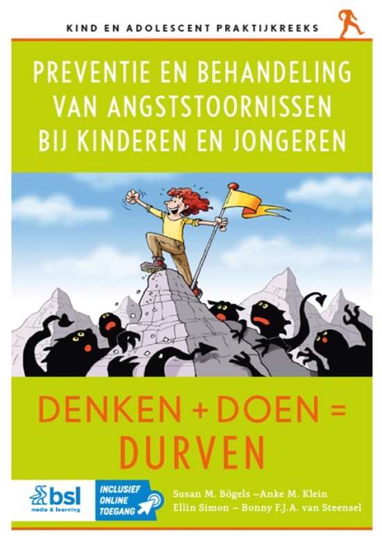 Kind en adolescent praktijkreeks - Preventie en behandeling van angststoornissen bij kinderen en jongeren