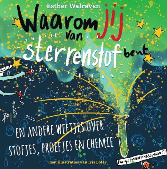 Waarom… - Waarom jij van sterrenstof bent