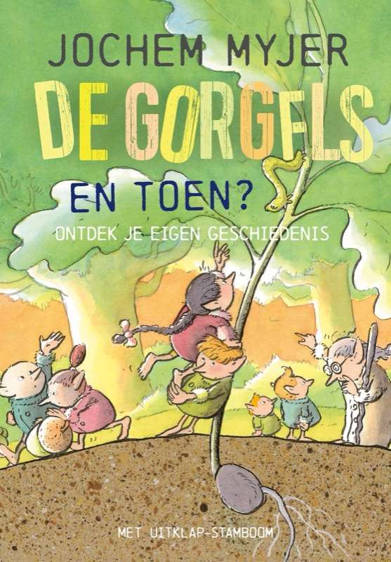 Voorkant De Gorgels – En toen? van Jochem Myjer