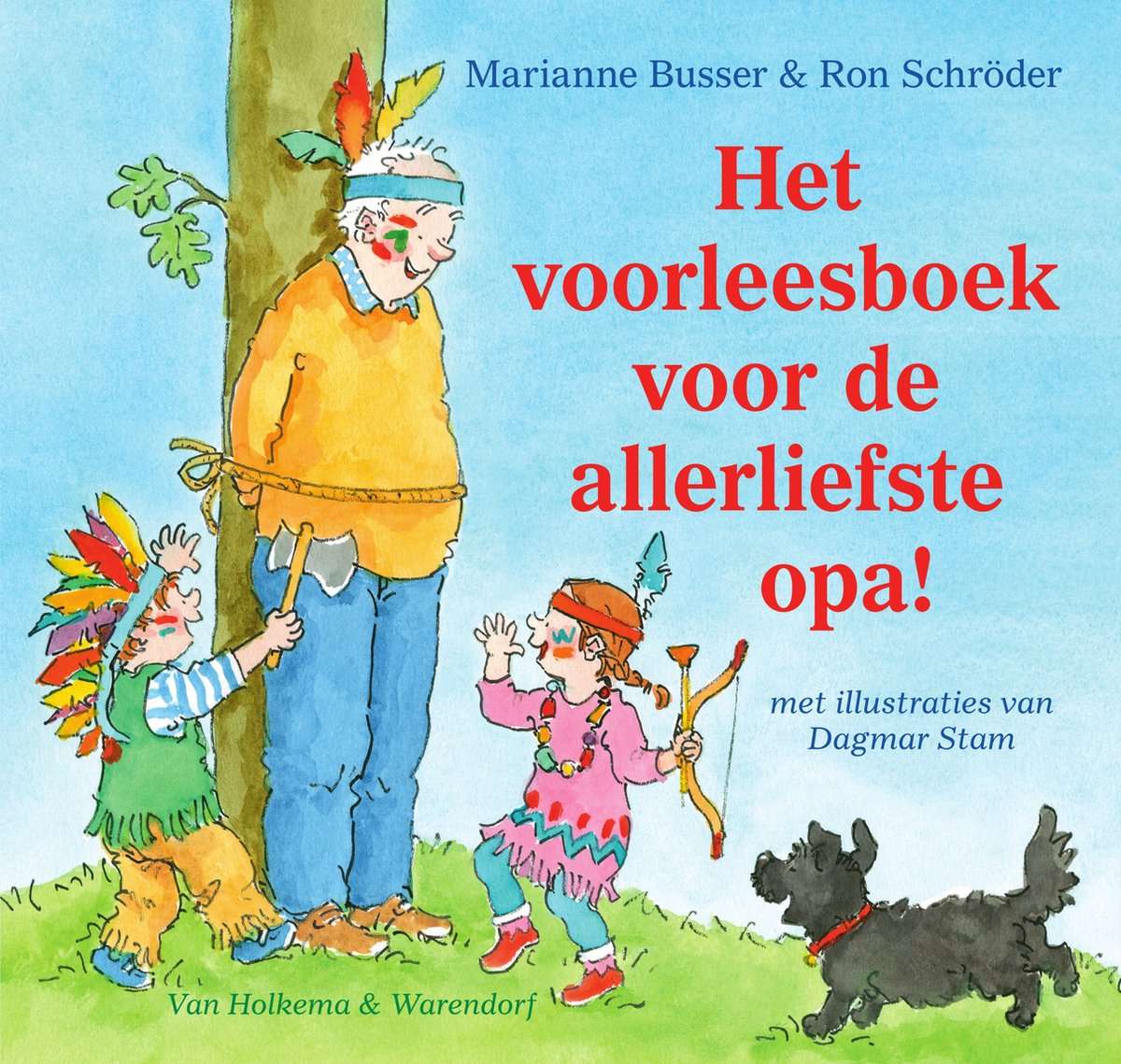 Het voorleesboek voor de allerliefste opa - voorleesboek over opa en oma