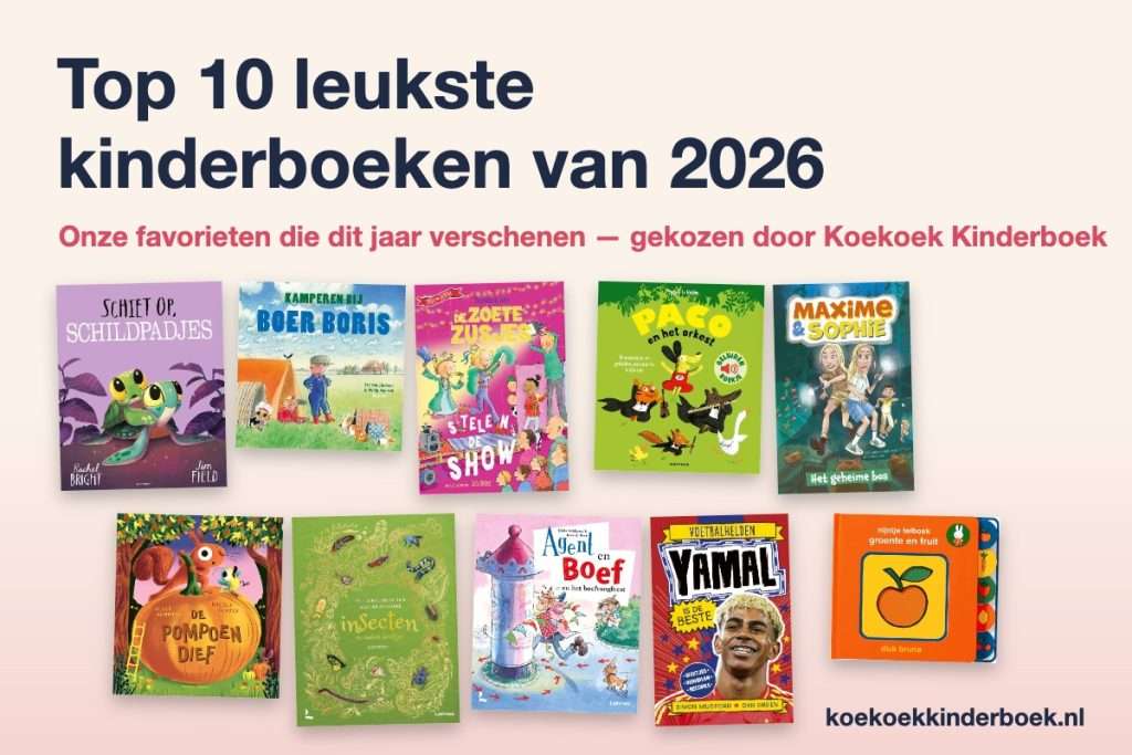 Top 10 leukste kinderboeken van 2026 – de tien voorkanten van onze favorieten
